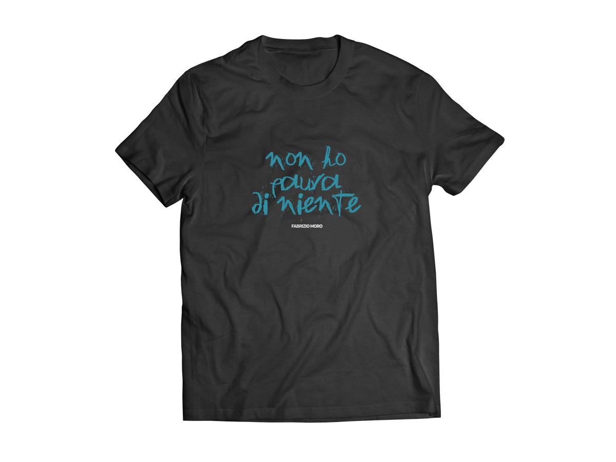 T-Shirt scritta "Non ho paura di niente" (Nera)