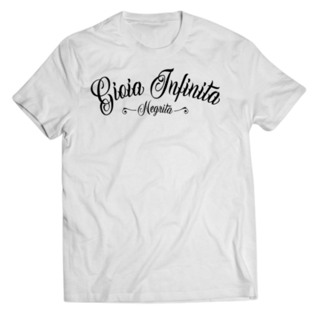 T-Shirt Gioia Infinita (bianca) - Negrita