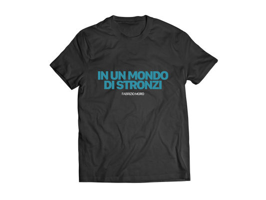 T-Shirt scritta "In un mondo di stronzi" (Nera)
