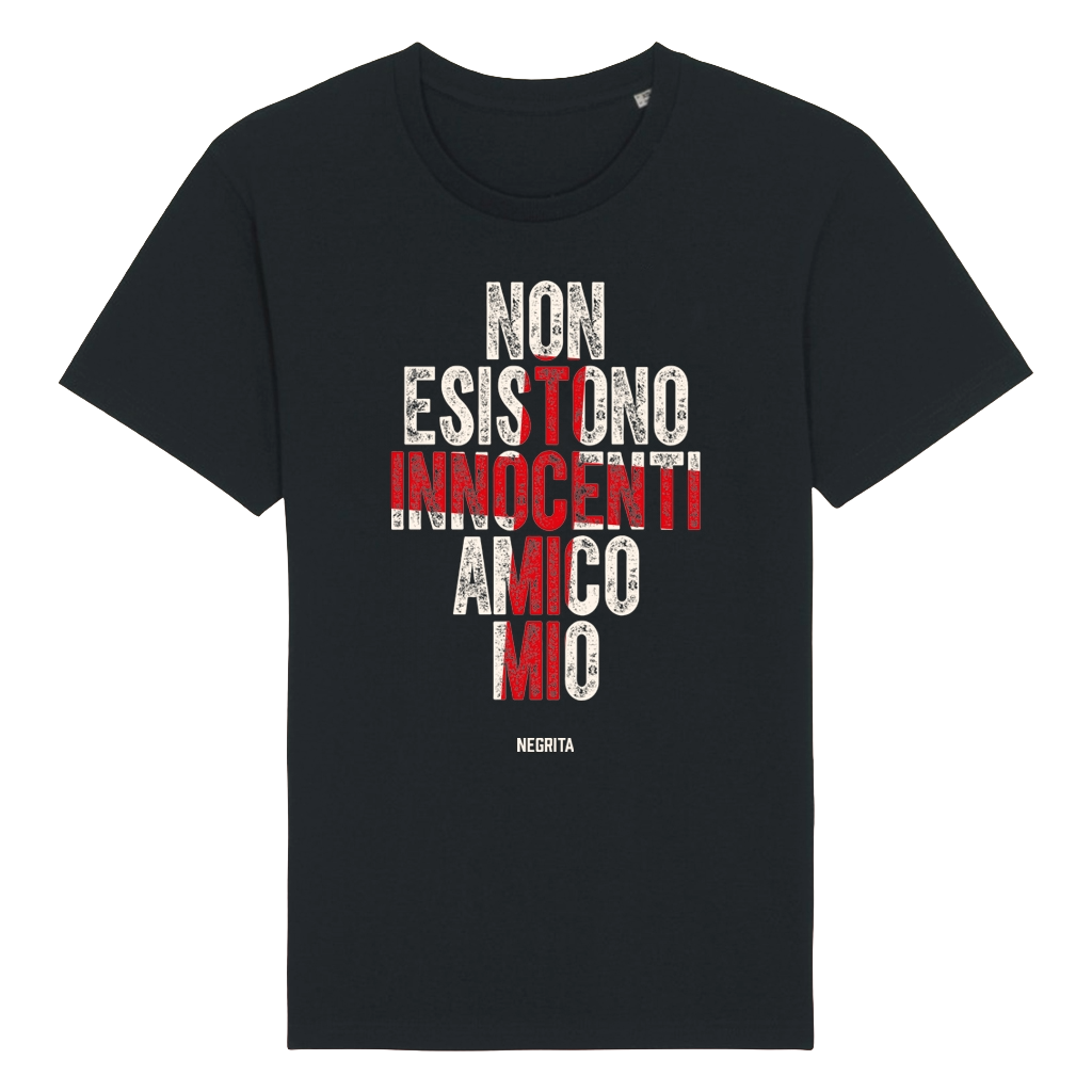 T-Shirt "Non Esistono Innocenti Amico Mio"- Negrita