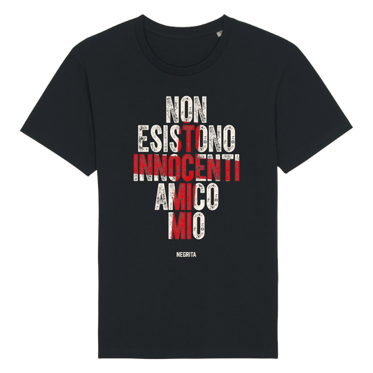 T-Shirt "Non Esistono Innocenti Amico Mio"- Negrita